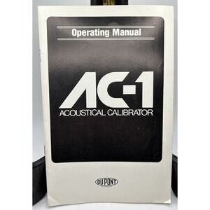 Du Pont‎ Company Operating Manual Acoustical Calibrator Model AC-1 1982